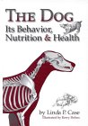 The Dog: Its Behavior, Nutrition, and Health